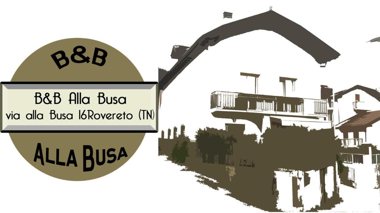 B&B Alla Busa Rovereto  Exterior photo